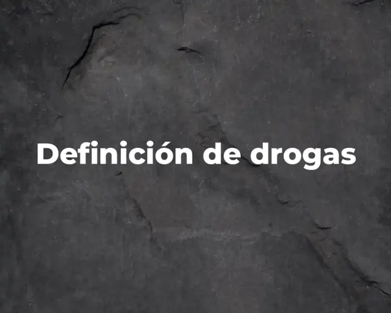 Definición de drogas