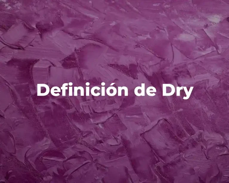 Definición de Dry