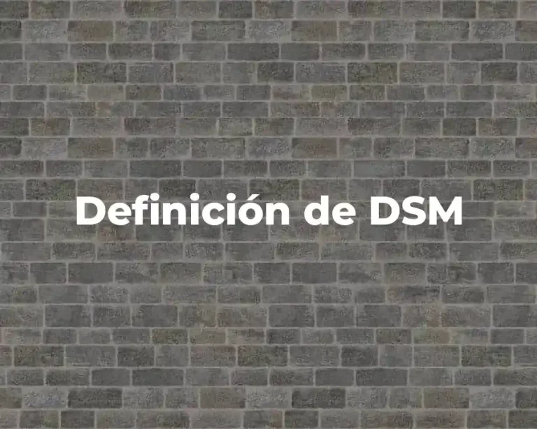 Definición de DSM