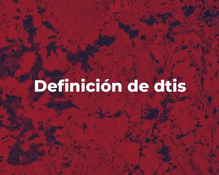 Definición de dtis