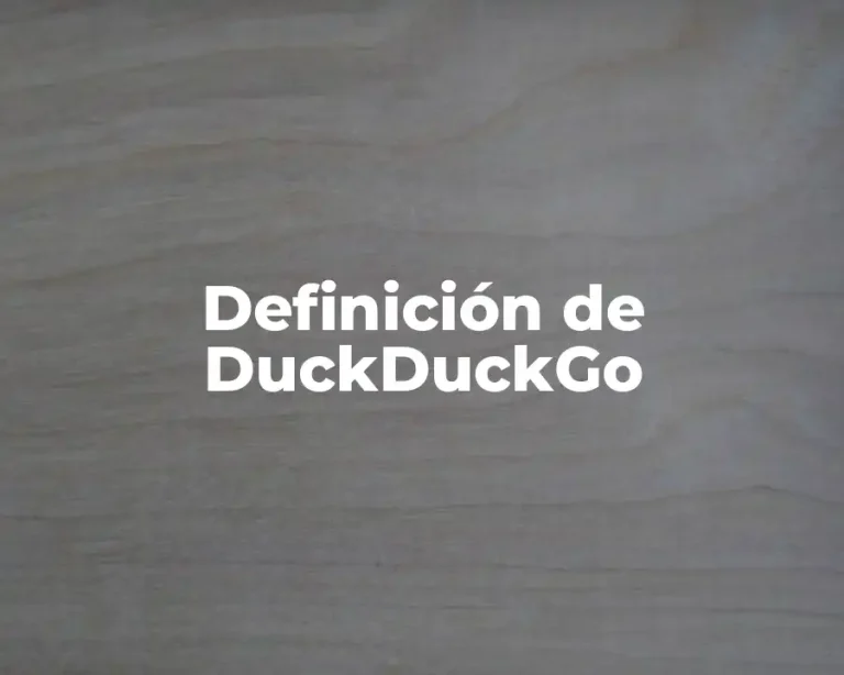 Definición de DuckDuckGo