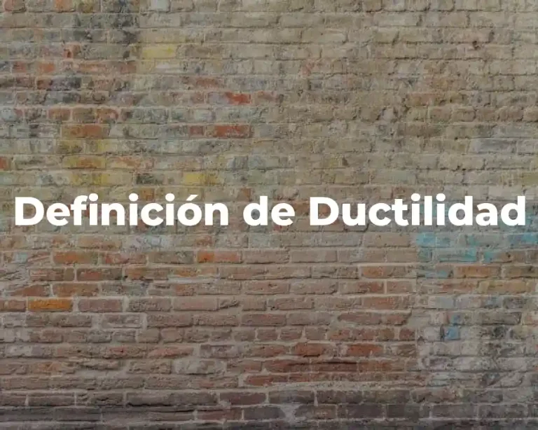 Definición de Ductilidad