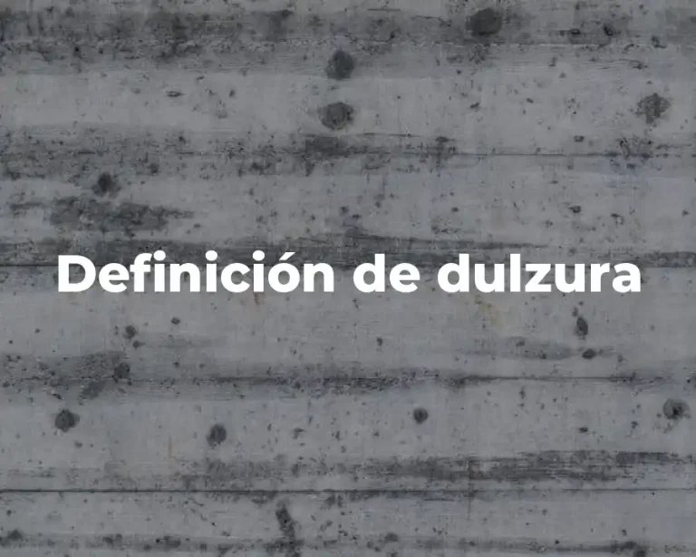 Definición de dulzura