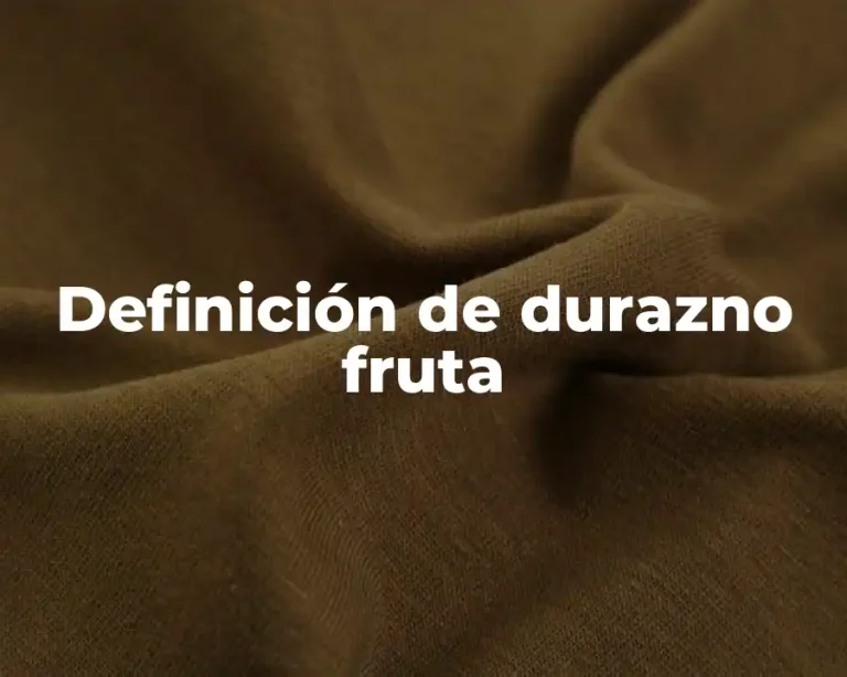 Definición de durazno fruta
