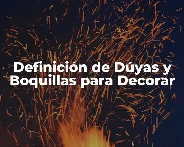 Definición de Dúyas y Boquillas para Decorar