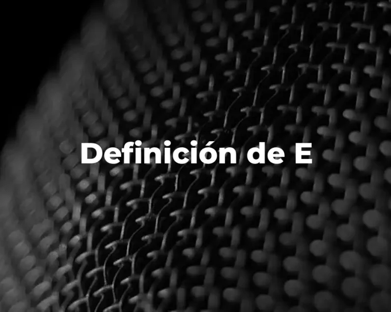 Definición de E