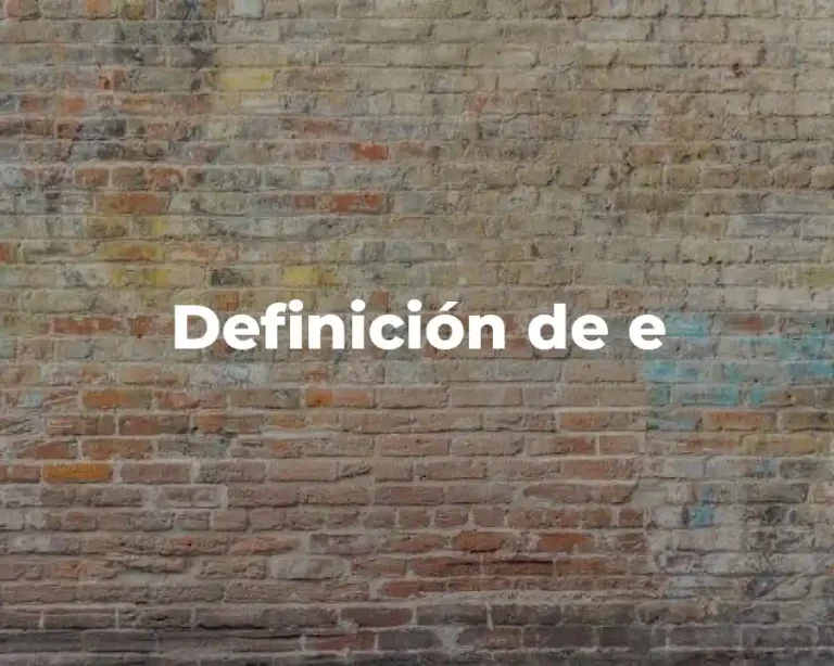 Definición de e