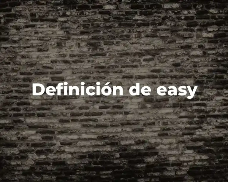 Definición de easy