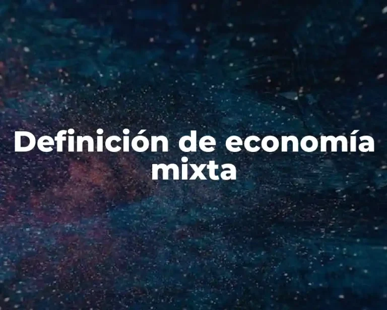 Definición de economía mixta
