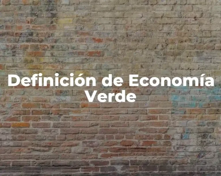 Definición de Economía Verde