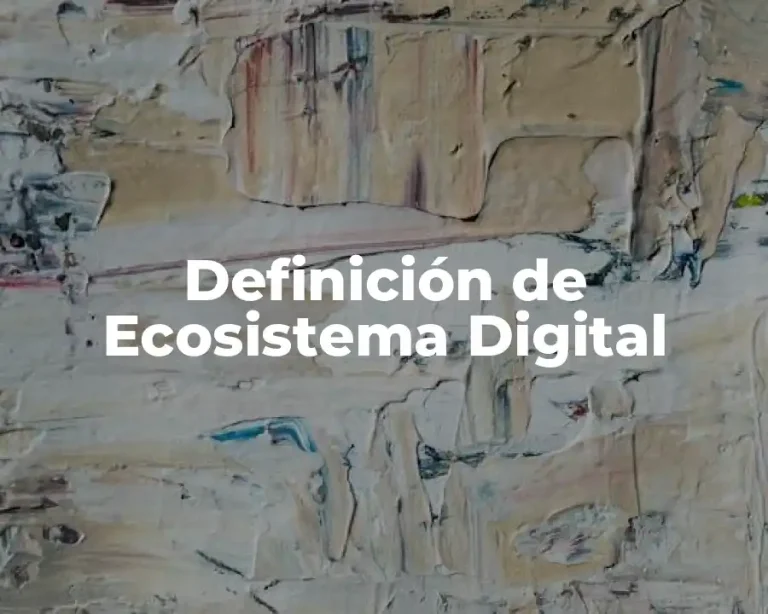 Definición de Ecosistema Digital