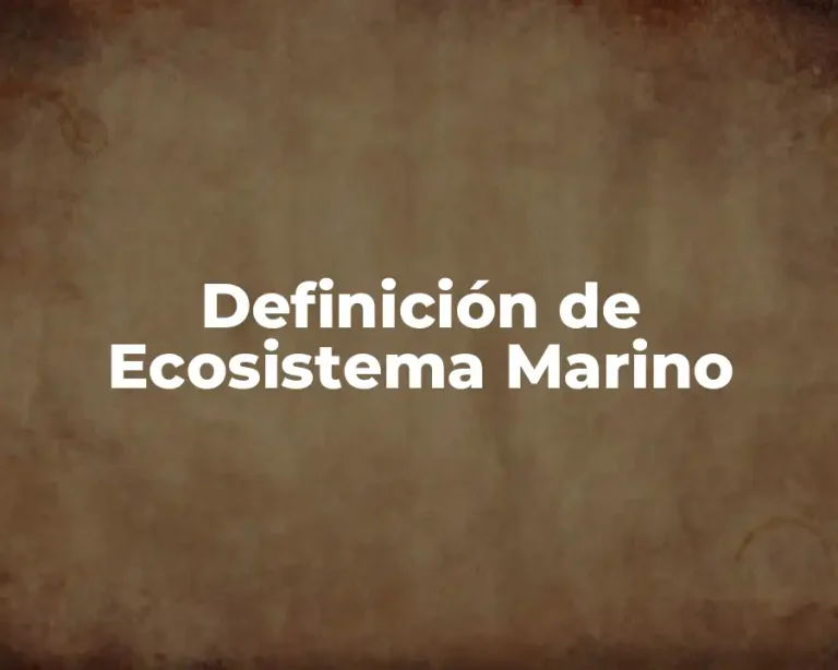 Definición de Ecosistema Marino