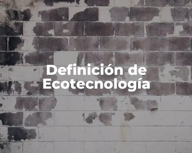 Definición de Ecotecnología