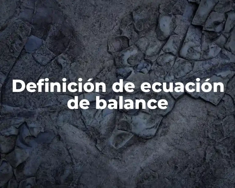 Definición de ecuación de balance