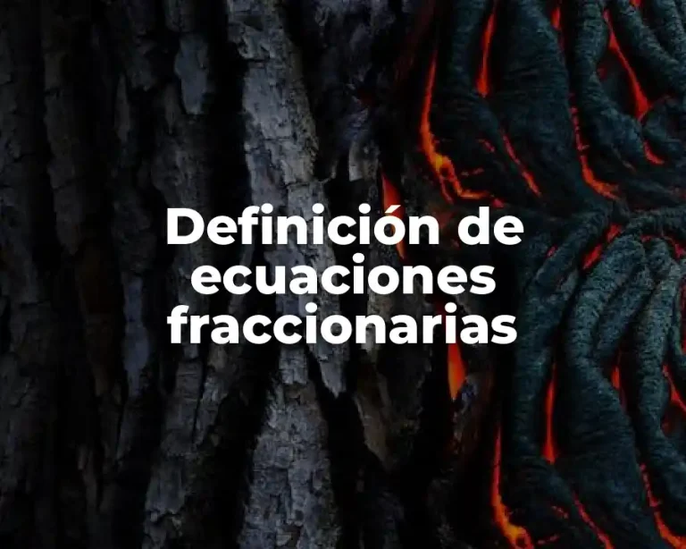 Definición de ecuaciones fraccionarias