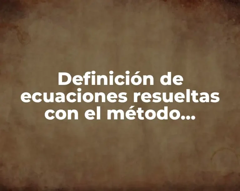 Definición de ecuaciones resueltas con el método sustitución
