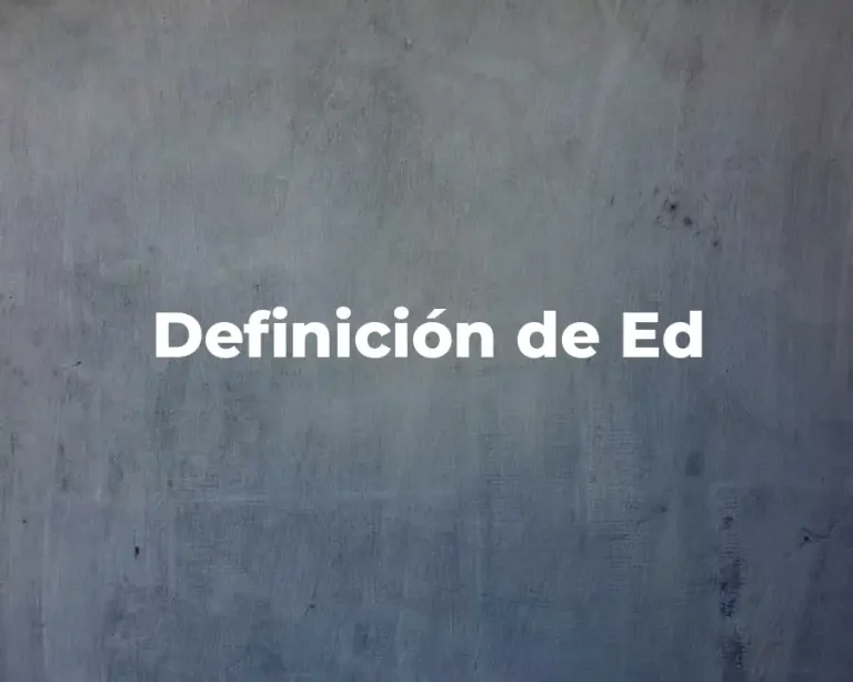 Definición de Ed