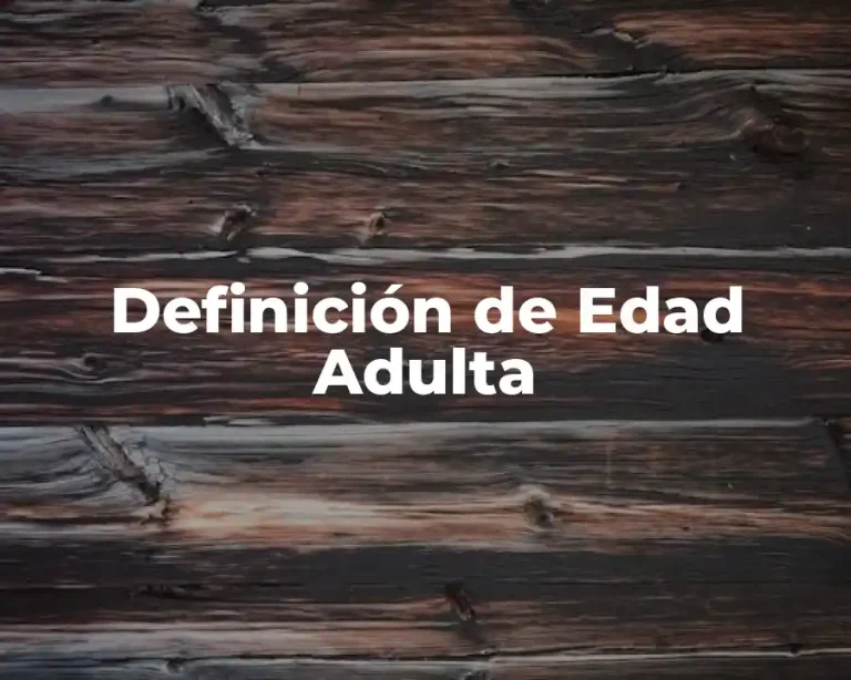 Definición de Edad Adulta