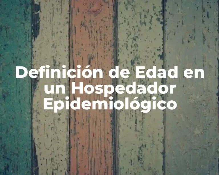 Definición de Edad en un Hospedador Epidemiológico