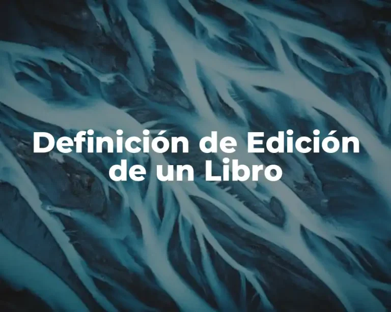 Definición de Edición de un Libro