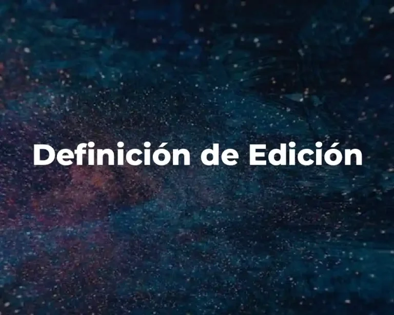 Definición de Edición