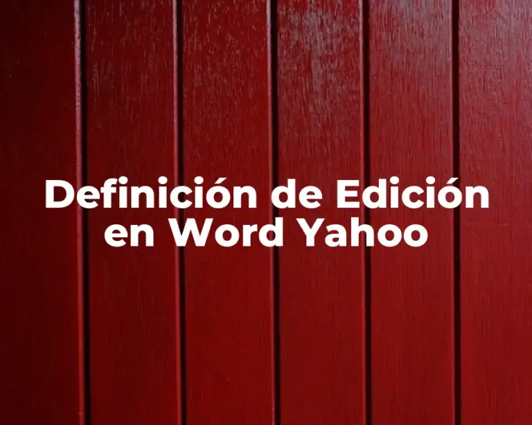 Definición de Edición en Word Yahoo