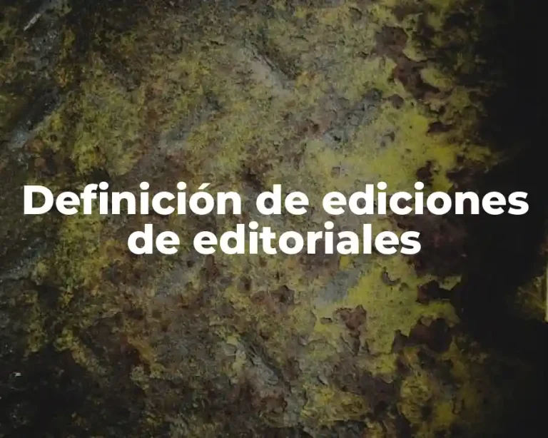 Definición de ediciones de editoriales