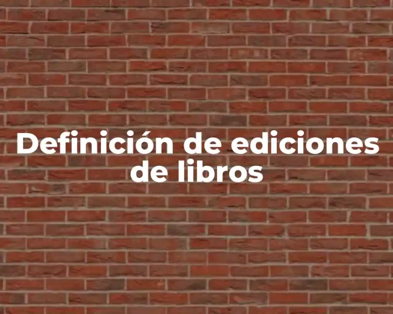 Definición de ediciones de libros