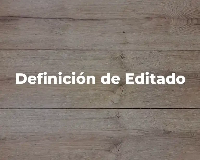 Definición de Editado