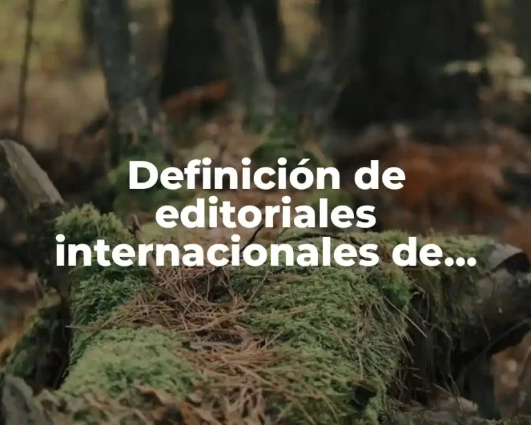 Definición de editoriales internacionales de libros y revistas