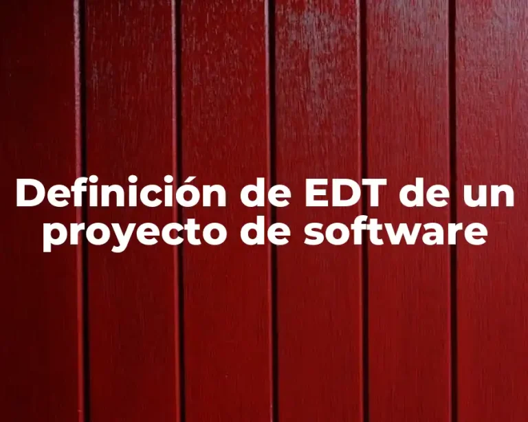Definición de EDT de un proyecto de software