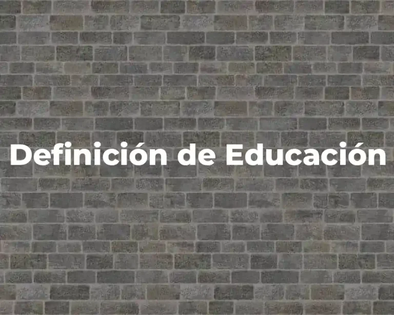 Definición de Educación