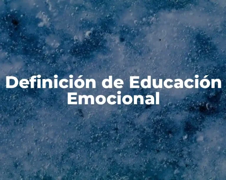 Definición de Educación Emocional