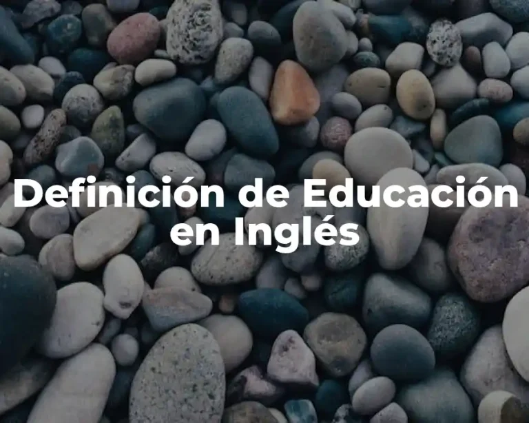 Definición de Educación en Inglés