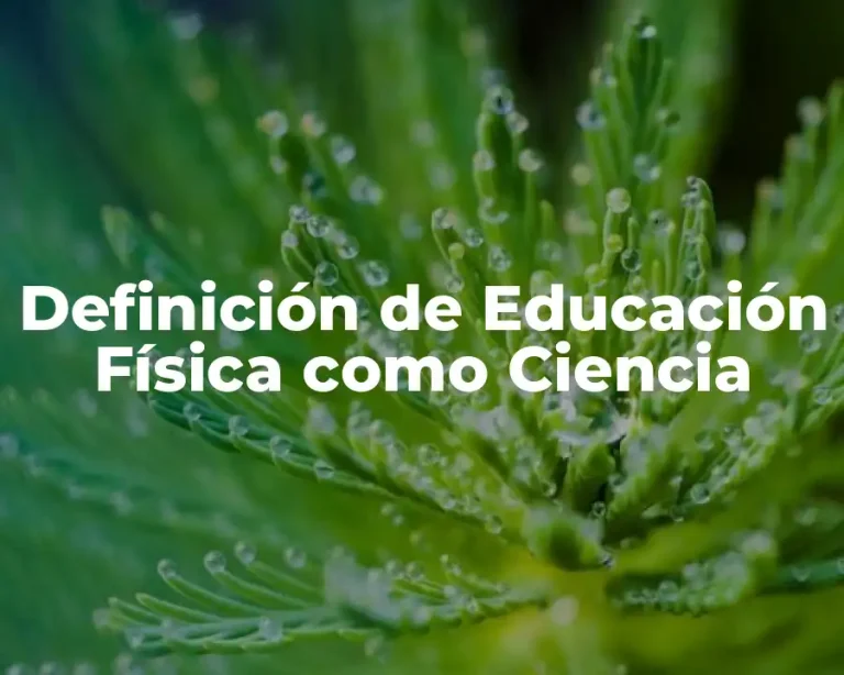 Definición de Educación Física como Ciencia