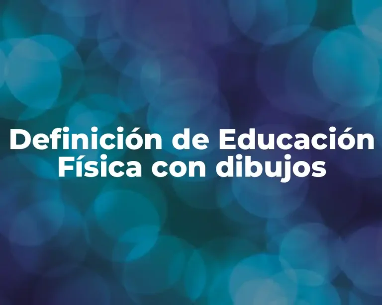 Definición de Educación Física con dibujos