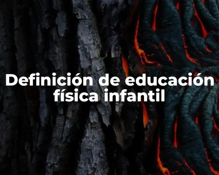 Definición de educación física infantil