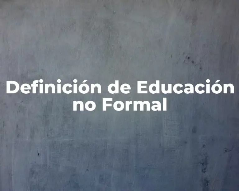 Definición de Educación no Formal