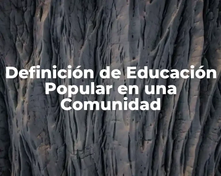 Definición de Educación Popular en una Comunidad