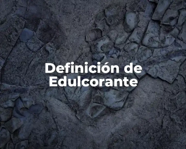 Definición de Edulcorante