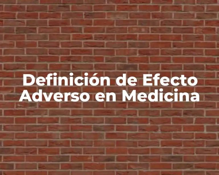 Definición de Efecto Adverso en Medicina