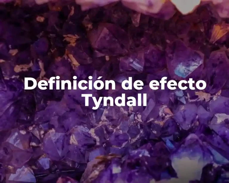 Definición de efecto Tyndall