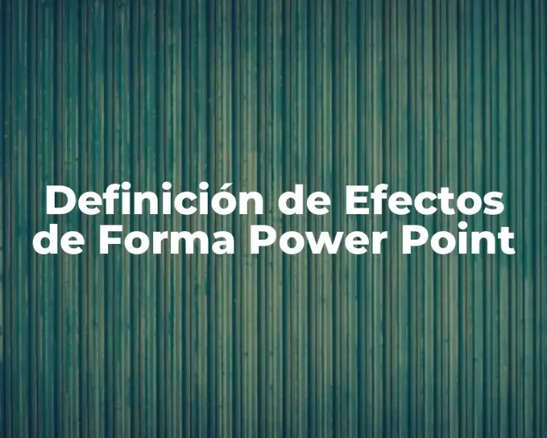 Definición de Efectos de Forma Power Point