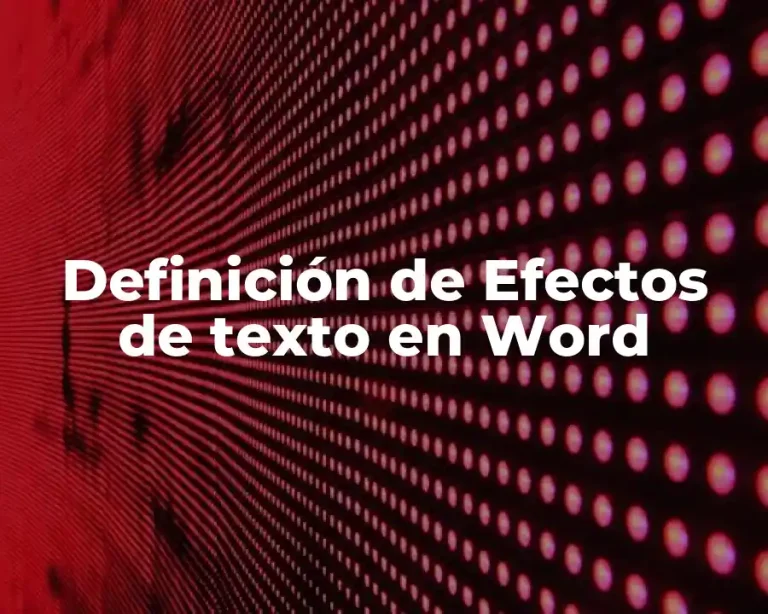 Definición de Efectos de texto en Word