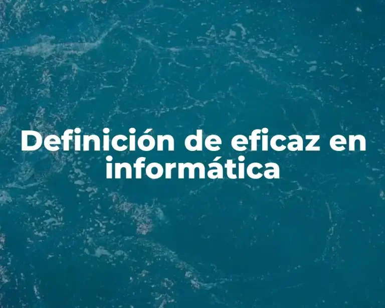 Definición de eficaz en informática