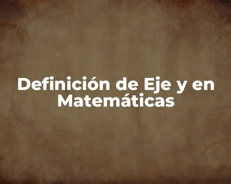 Definición de Eje y en Matemáticas