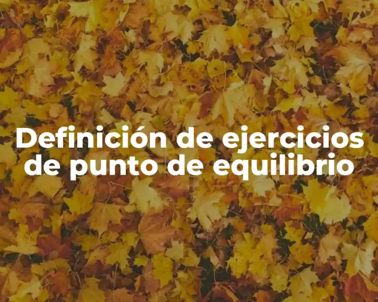 Definición de ejercicios de punto de equilibrio