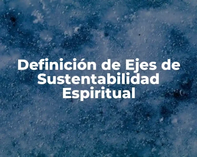 Definición de Ejes de Sustentabilidad Espiritual