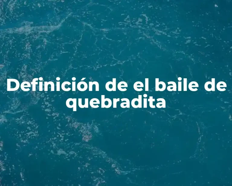 Definición de el baile de quebradita