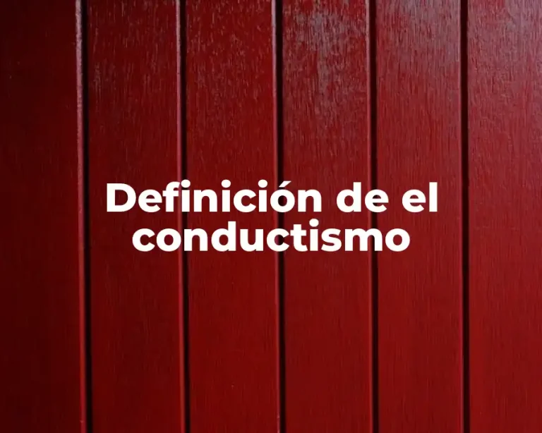 Definición de el conductismo